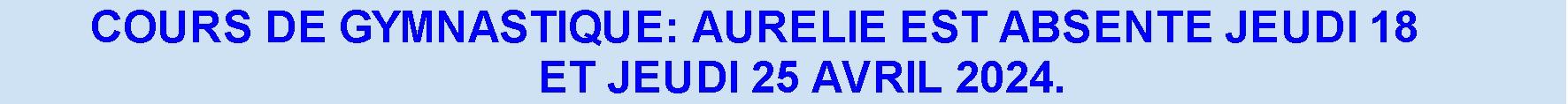 2024 04 18 0 infos bleu aurelie
